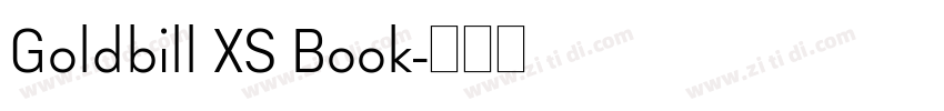 Goldbill XS Book字体转换 Goldbill XS Book字体转换